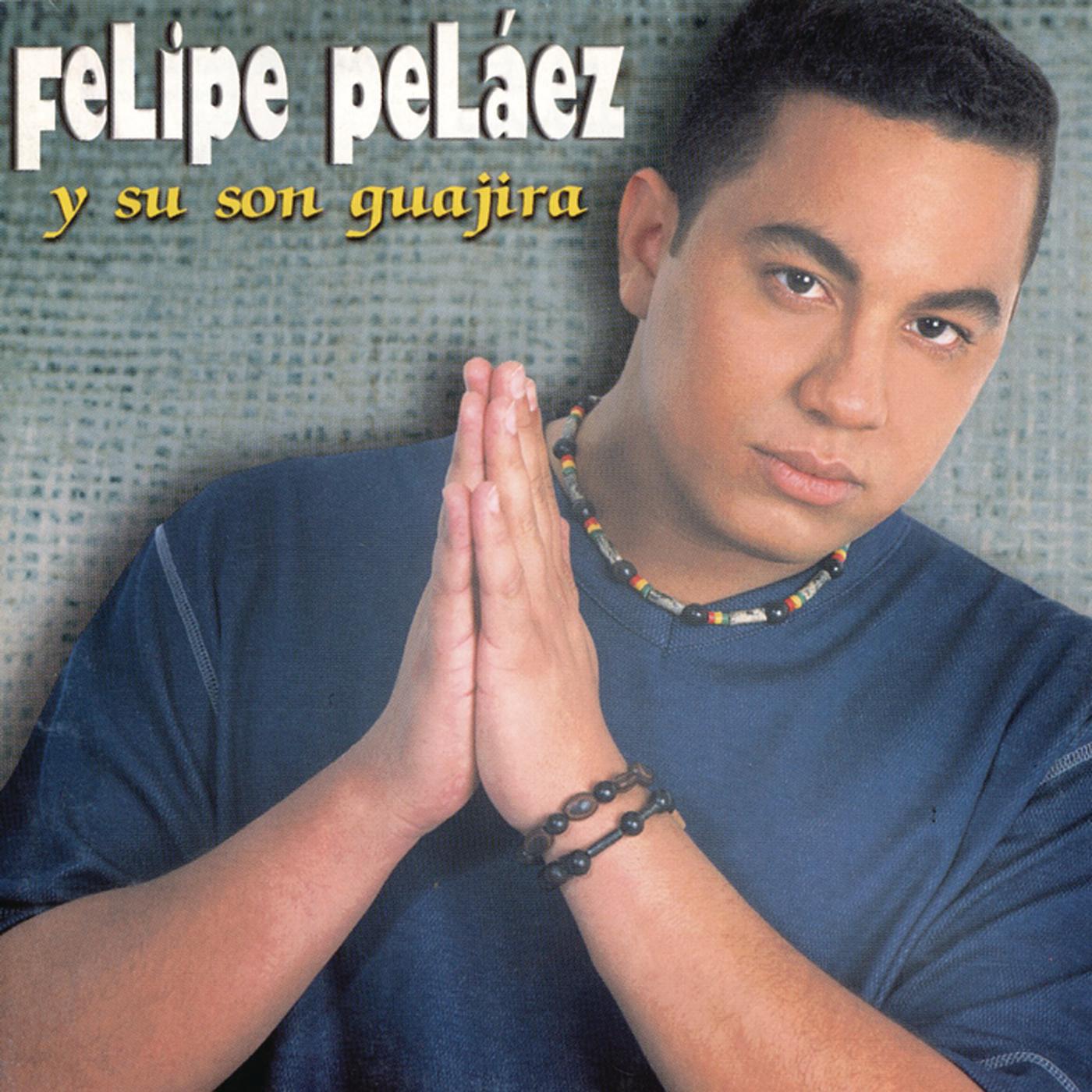 Felipe Pelaez y su Son Guajira