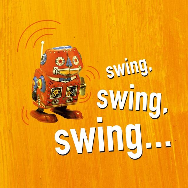 Album cover art for Swing Swing Swing !
