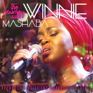 Album cover art for The Journey With Winnie Mashaba (Live At The Emperors Palace)