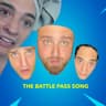 The Battle Pass Song