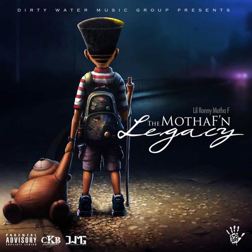 The Mothaf'n Legacy