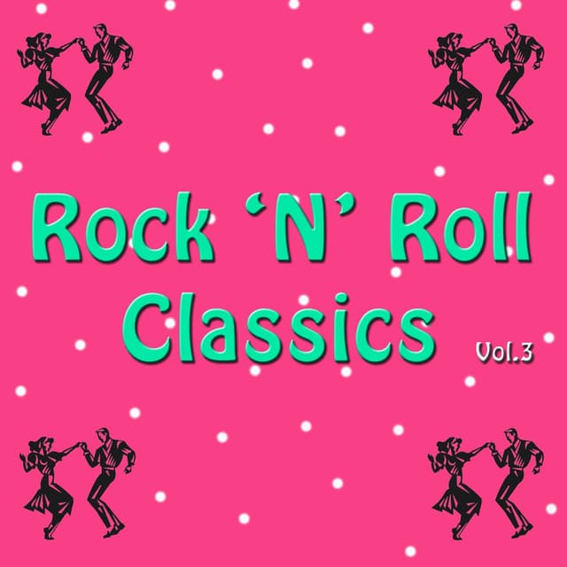 Album cover art for Rock 'n' Roll Classics Vol. 3