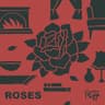 Roses [Single Version]