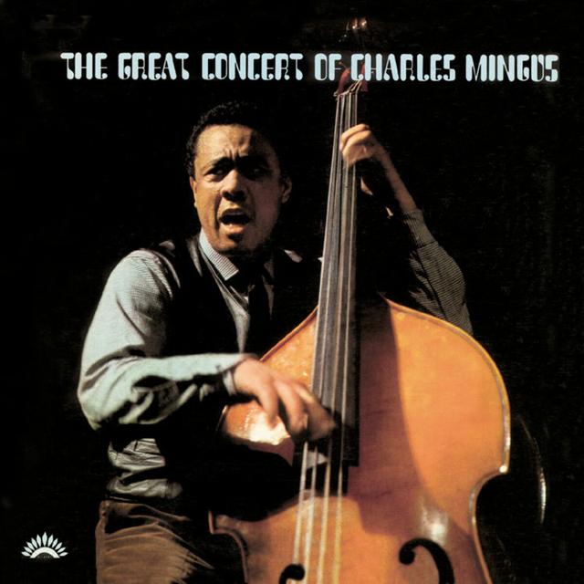 Album cover art for The Great Concert Of Charles Mingus
