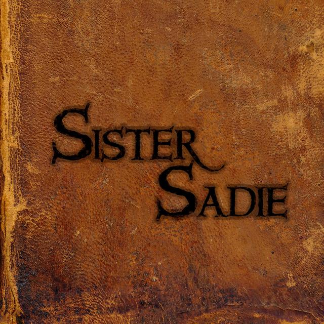 Album cover art for Sister Sadie