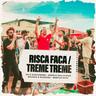 Risca Faca / Treme Treme