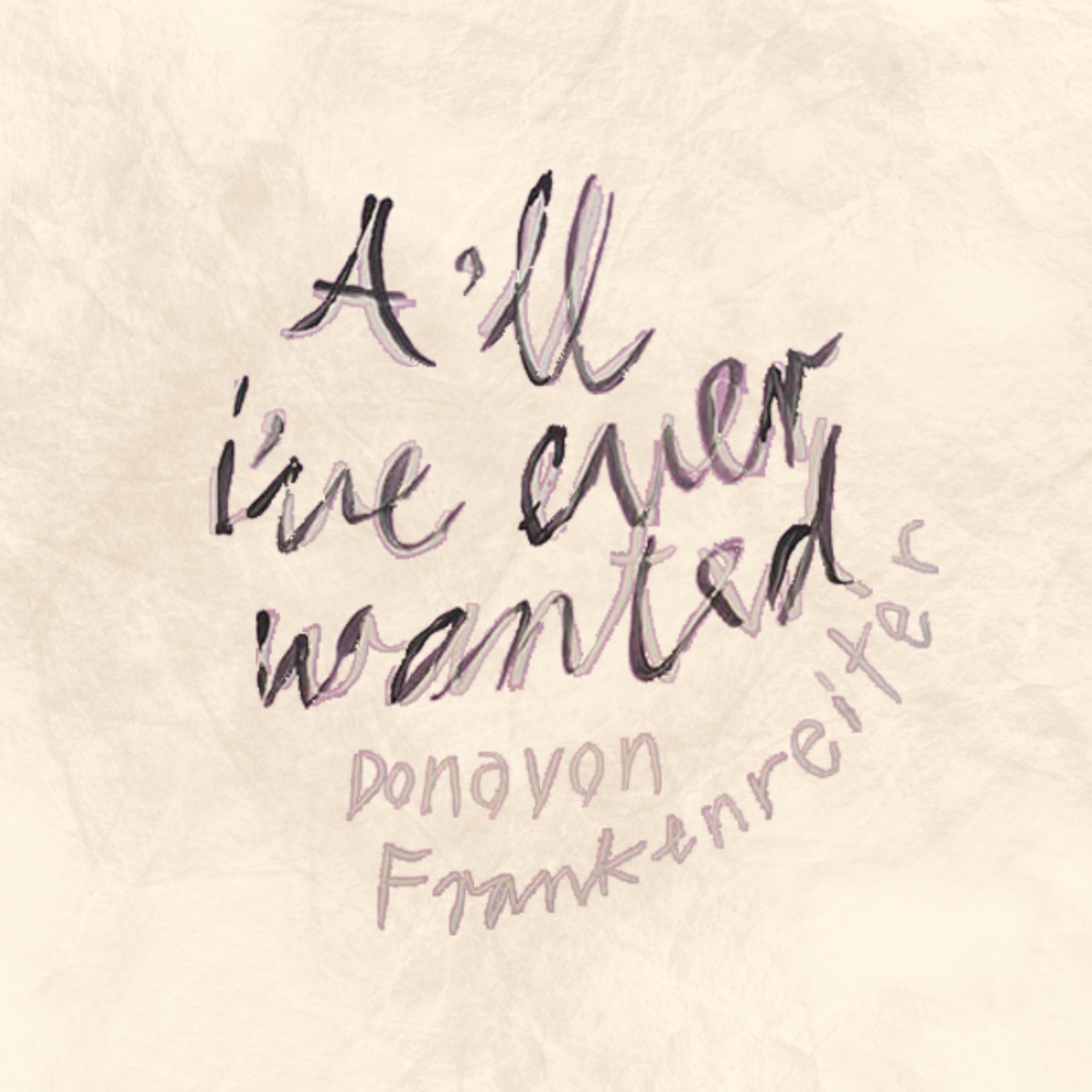 All I Ever Wanted