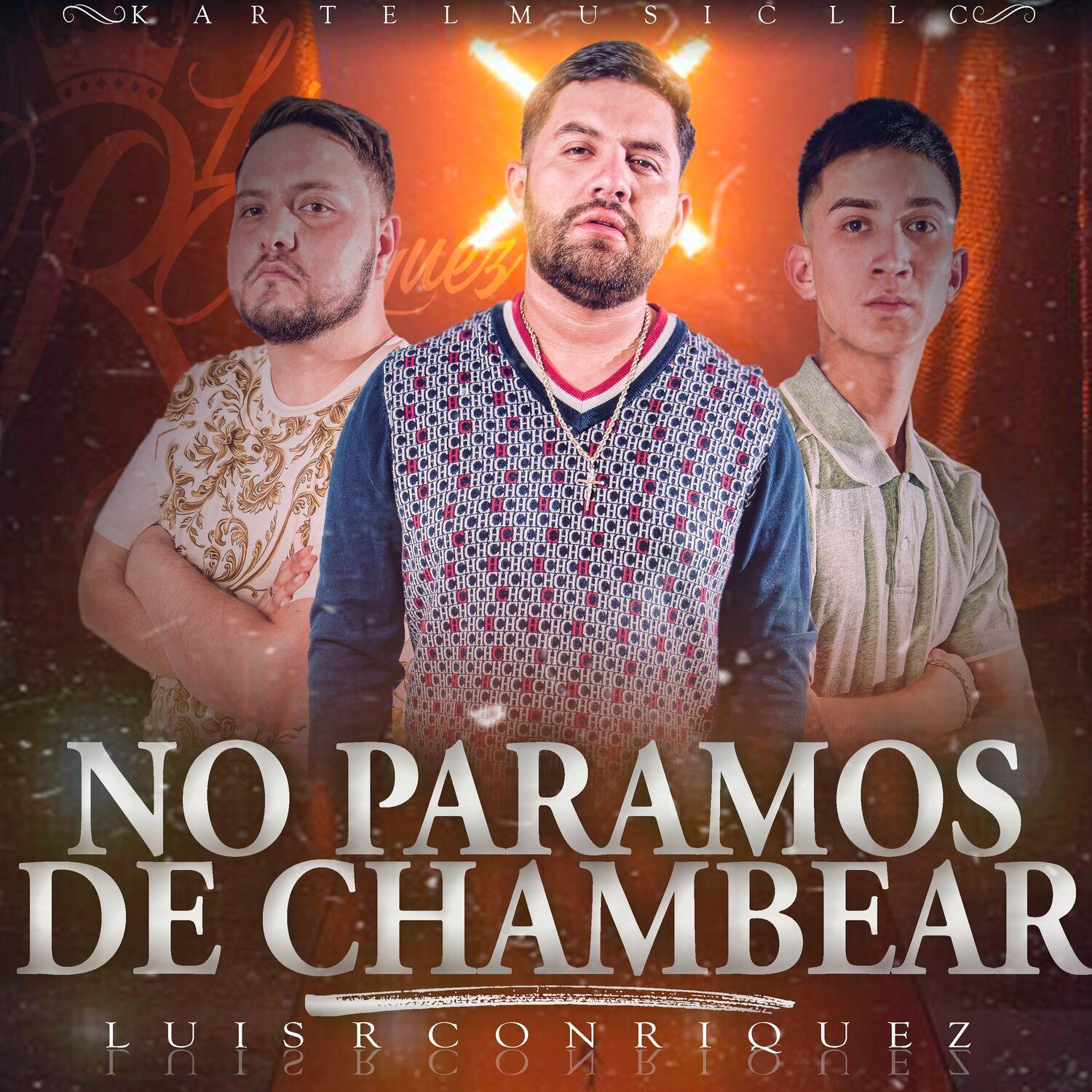 No Paramos de Chambear