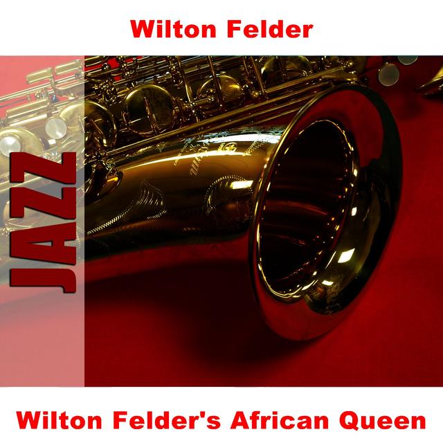 Album cover art for Wilton Felder's African Queen