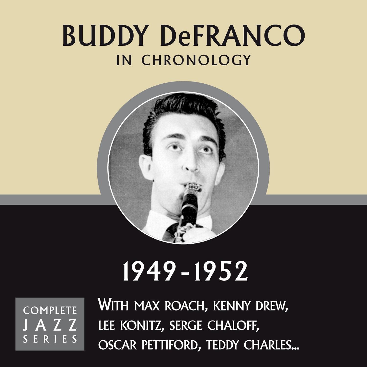 Complete Jazz Series: Buddy Defranco 1949-1952
