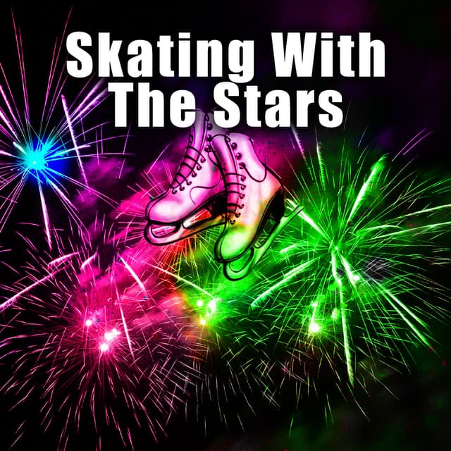 Album cover art for Skating With The Stars