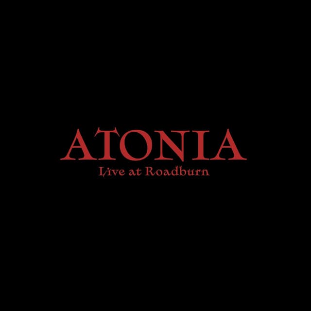 Album cover art for Atonia - Live at Roadburn