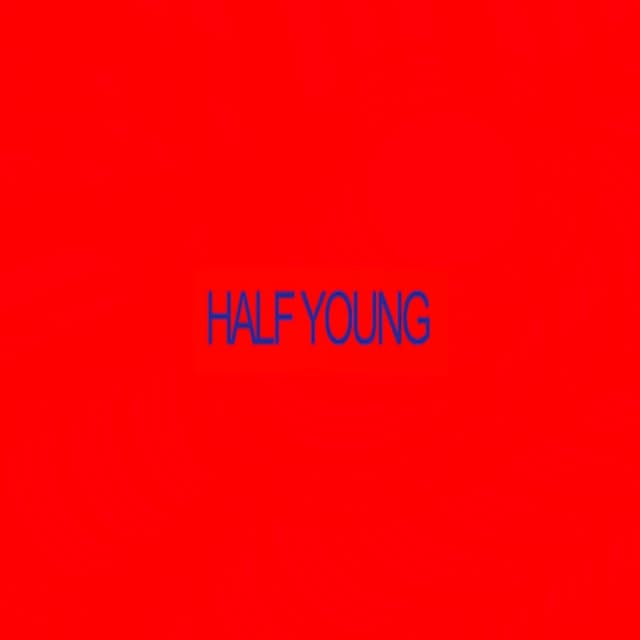 Album cover art for Half Young