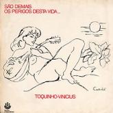 São demais os perigos desta vida With Toquihno