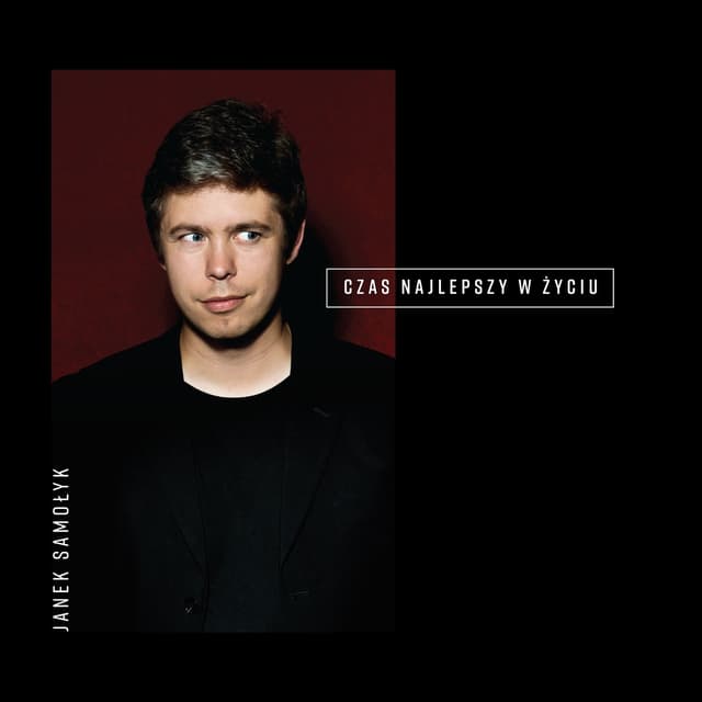Album cover art for Czas najlepszy w życiu