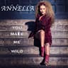 You Make Me Wild