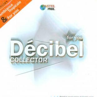 Album cover art for Décibel Collector