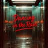 Dancing in the Rain