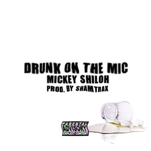 Album cover art for Drunk on the Mic