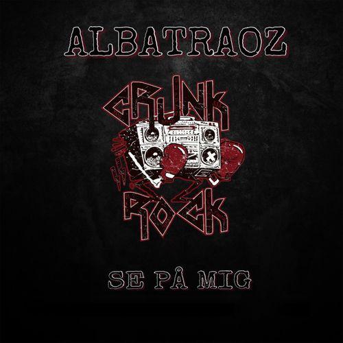Album cover art for Se på mig (Crunk Rock)