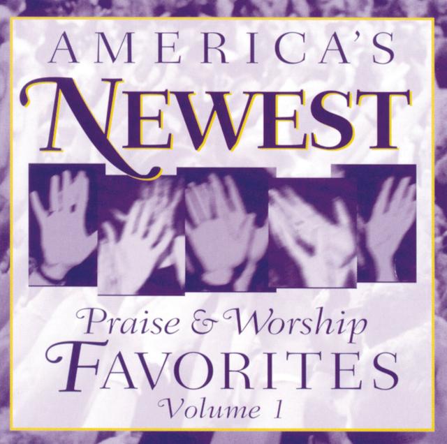 Album cover art for America's Newest Praise & Worship Favorites, Vol. 1