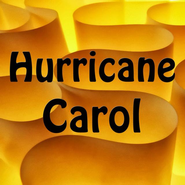 Album cover art for Hurricane Carol