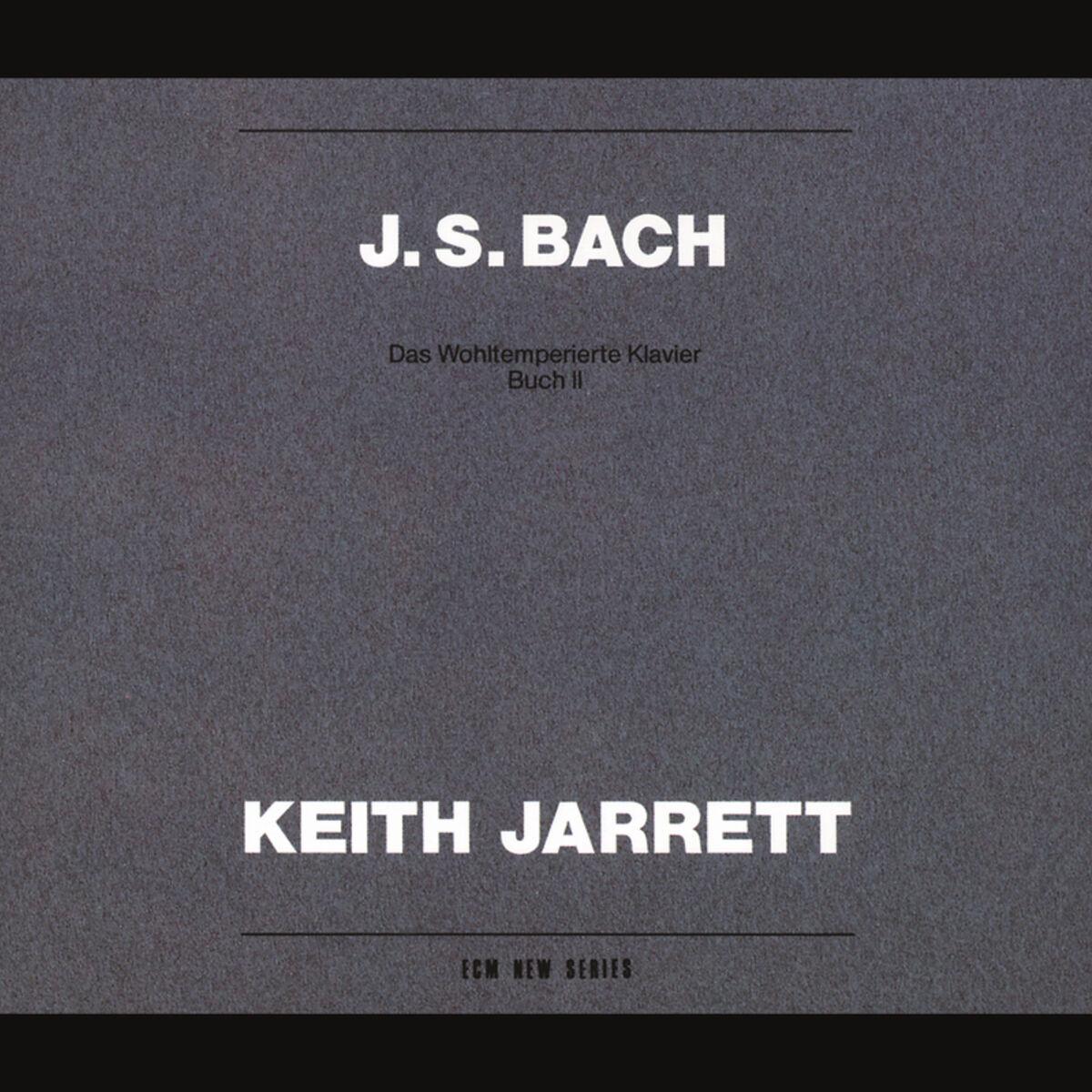 Bach: Das Wohltemperierte Klavier, Buch II