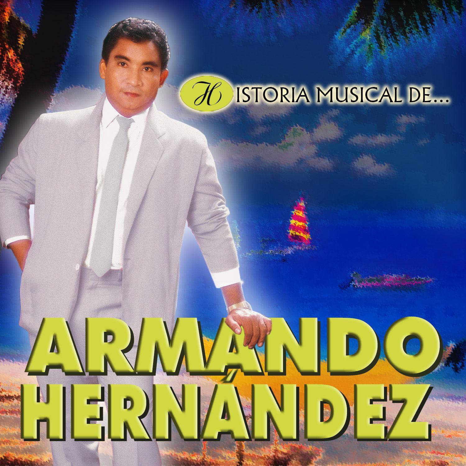 Historia Musical de Armando Hernández