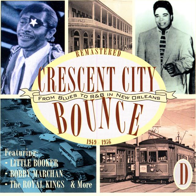 Album cover art for Crescent City Bounce: From Blues to R&B In New Orleans, CD D