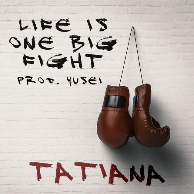 Album cover art for Life Is One Big Fight