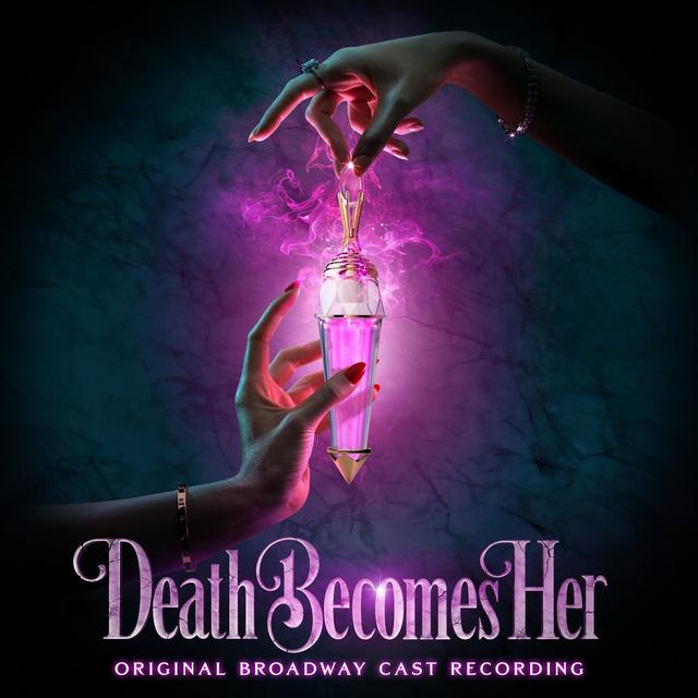 Album cover art for Death Becomes Her (Original Broadway Cast Recording)