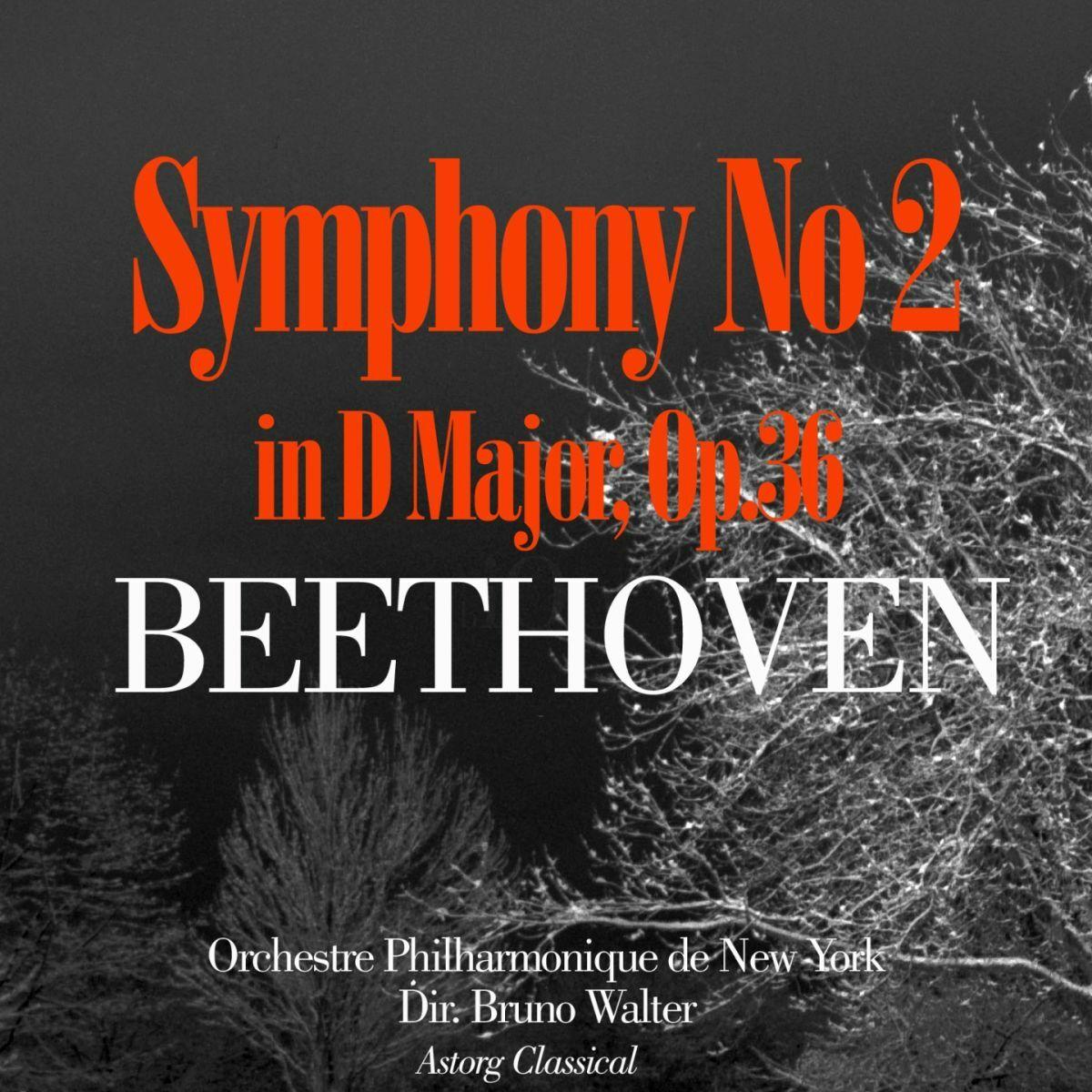 Beethoven : Symphony No. 2 In F Major, Op. 36