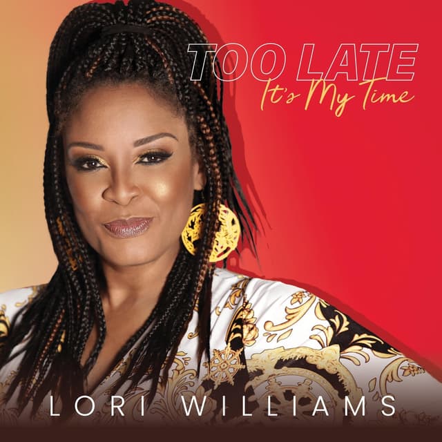 Album cover art for Too Late (It's My Time)