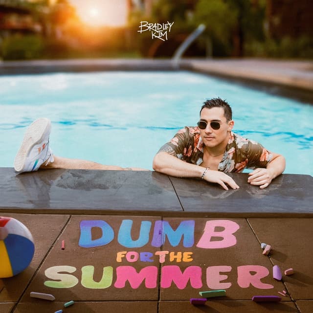 Album cover art for Dumb for the Summer