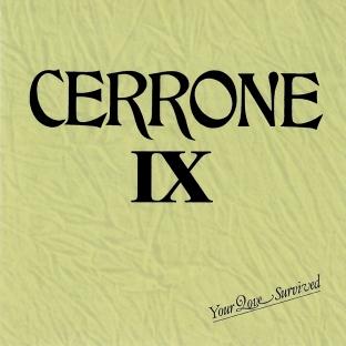 Cerrone IX - Your Love Survived