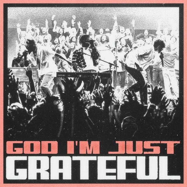 Album cover art for God I'm Just Grateful