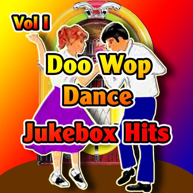 Album cover art for Doo Wop Dance Jukebox Hits Vol 1