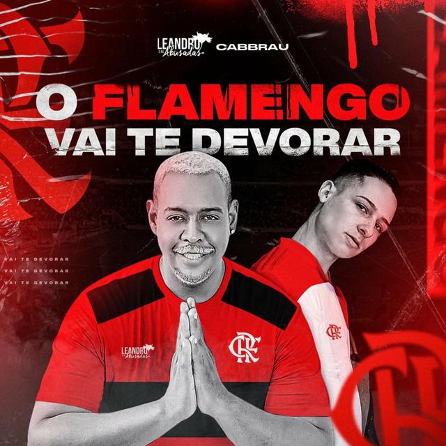 Album cover art for O Flamengo Vai Te Devorar