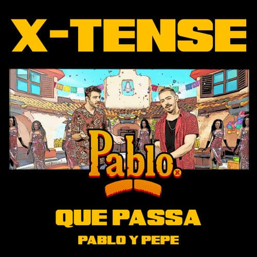 Album cover art for Que Passa (Pablo y Pepe)