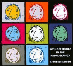 Album cover art for Swingersklubb In The Radhuslänga