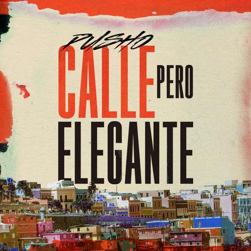 Album cover art for Calle Pero Elegante
