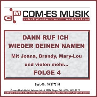 Album cover art for Dann Ruf Ich Wieder Deinen Namen Folge 4