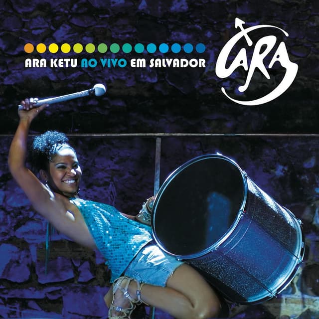 Album cover art for Ara Ketu Ao Vivo Em Salvador