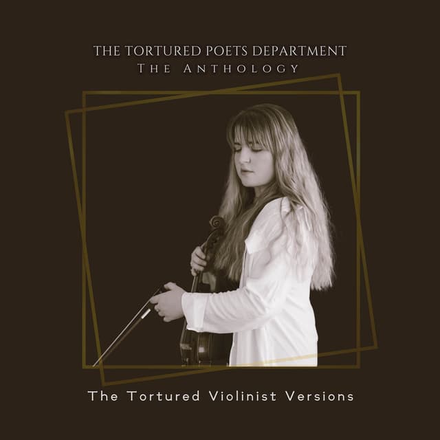 Album cover art for The Tortured Poets Department: The Anthology (The Tortured Violinist Versions)