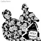 Cadillac (Deep Whizzo Remix)