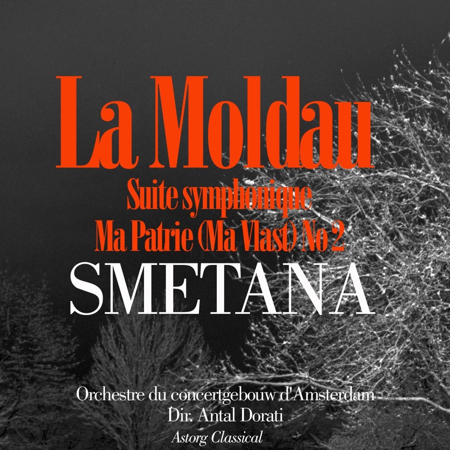 Smetana : Ma Patrie, Suite Symphonique No. 2 : ''la Moldau''