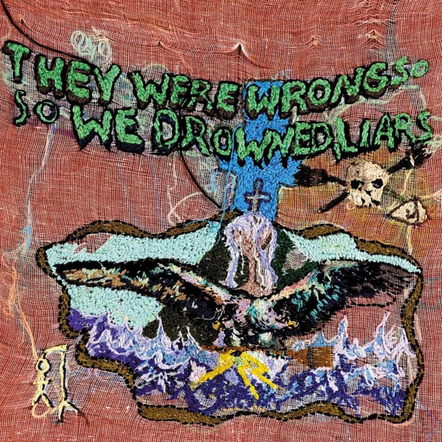Album cover art for They Were Wrong, So We Drowned