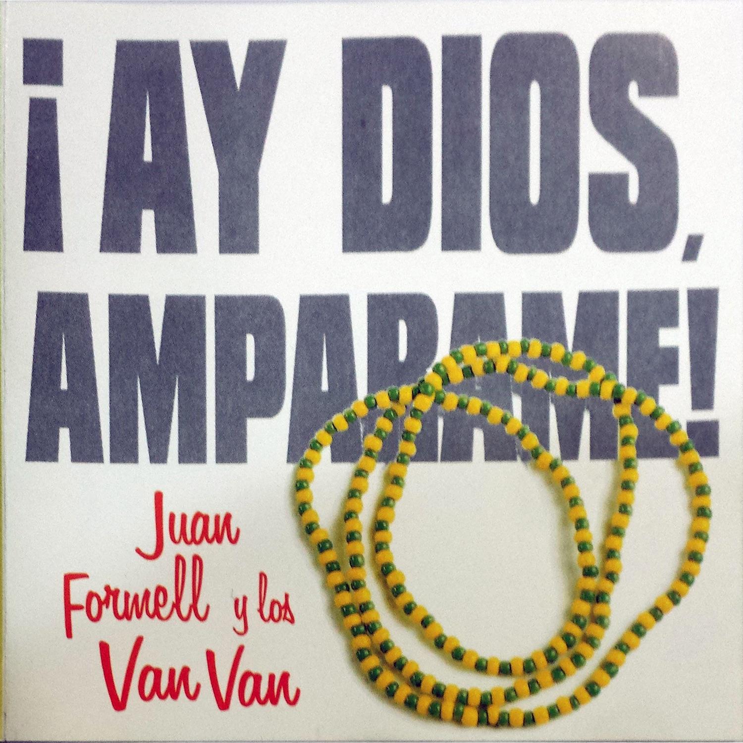 ¡Ay Dios, Amparame!