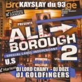 Album cover art for Dj Goldfingers, Dj Lord Chamy, Dj Doze : All Borough Vol. 2