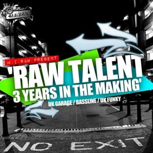 Album cover art for Raw Talent 3 Years In The Makin'